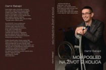 Damir Babajić: ‘Moj pogled na život iz kolica’