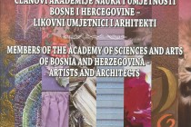 Izlozba i predstavljanje monografije “Članovi Akademije nauka i umjetnosti Bosne i Hercegovine – likovni umjetnici i arhitekti”