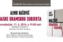 Promocija knjige Almira Basovica “Maske dramskog subjekta”