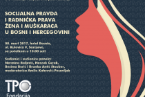 “Socijalna pravda i radnička prava žena i muškaraca u BiH”