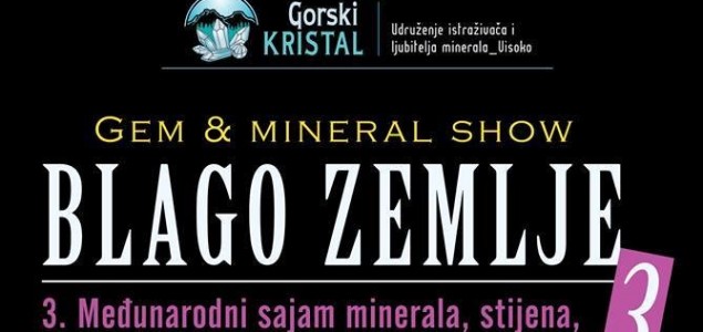 “Gem & Mineral Show” u Visokom