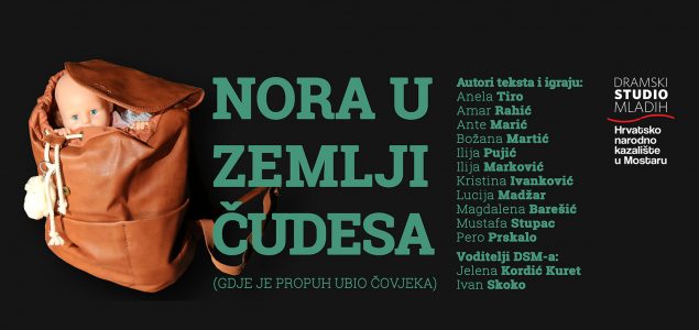 “Nora u zemlji čudesa” na repertoaru HNK Mostar