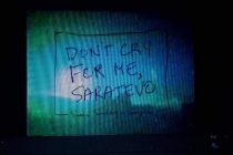 „Don’t cry for me Sarajevo – Susan Sontag u Sarajevu“