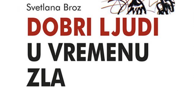 Promocija knjige Svetlane Broz “Dobri ljudi u vremenu zla“ u Beogradu