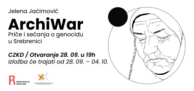 Otvaranje izložbe Jelene Jaćimović “ArchiWar: Priče i sećanja o genocidu u Srebrenici”