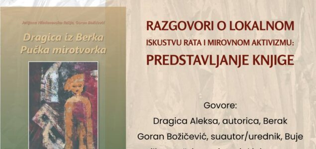 Promocija knjige „Dragica iz Berka – Pučka mirotvorka” u Beogradu